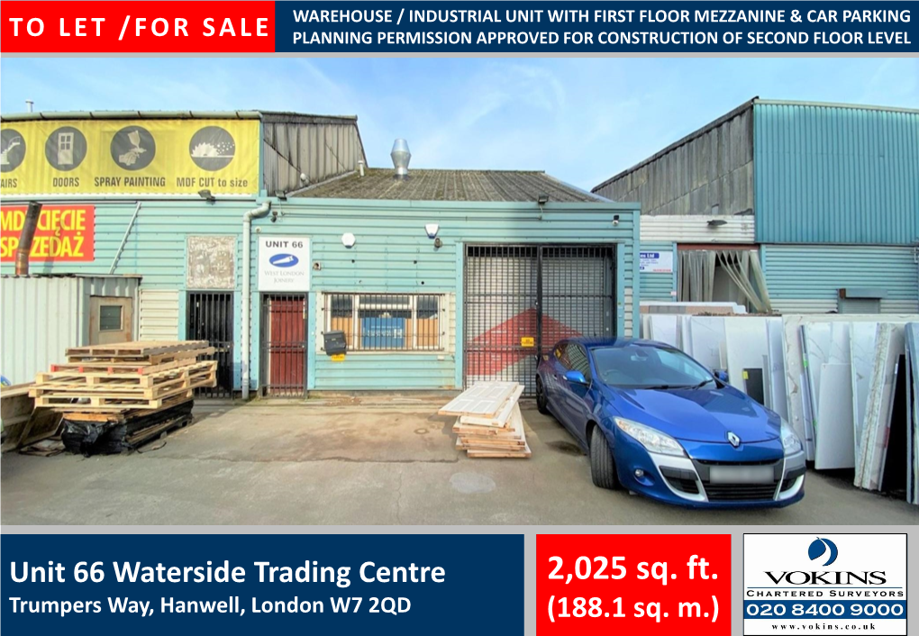 Unit 66 Waterside Trading Centre, Trumpers Way, Hanwell, London W7 2QD