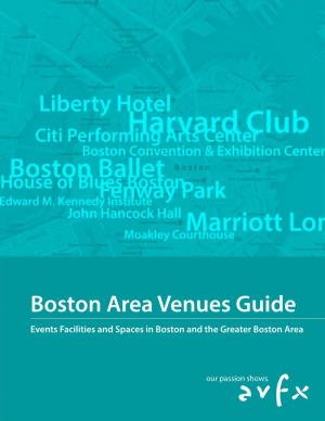 Boston Area Venues Guide Events Facilities and Spaces in Boston and the Greater Boston Area