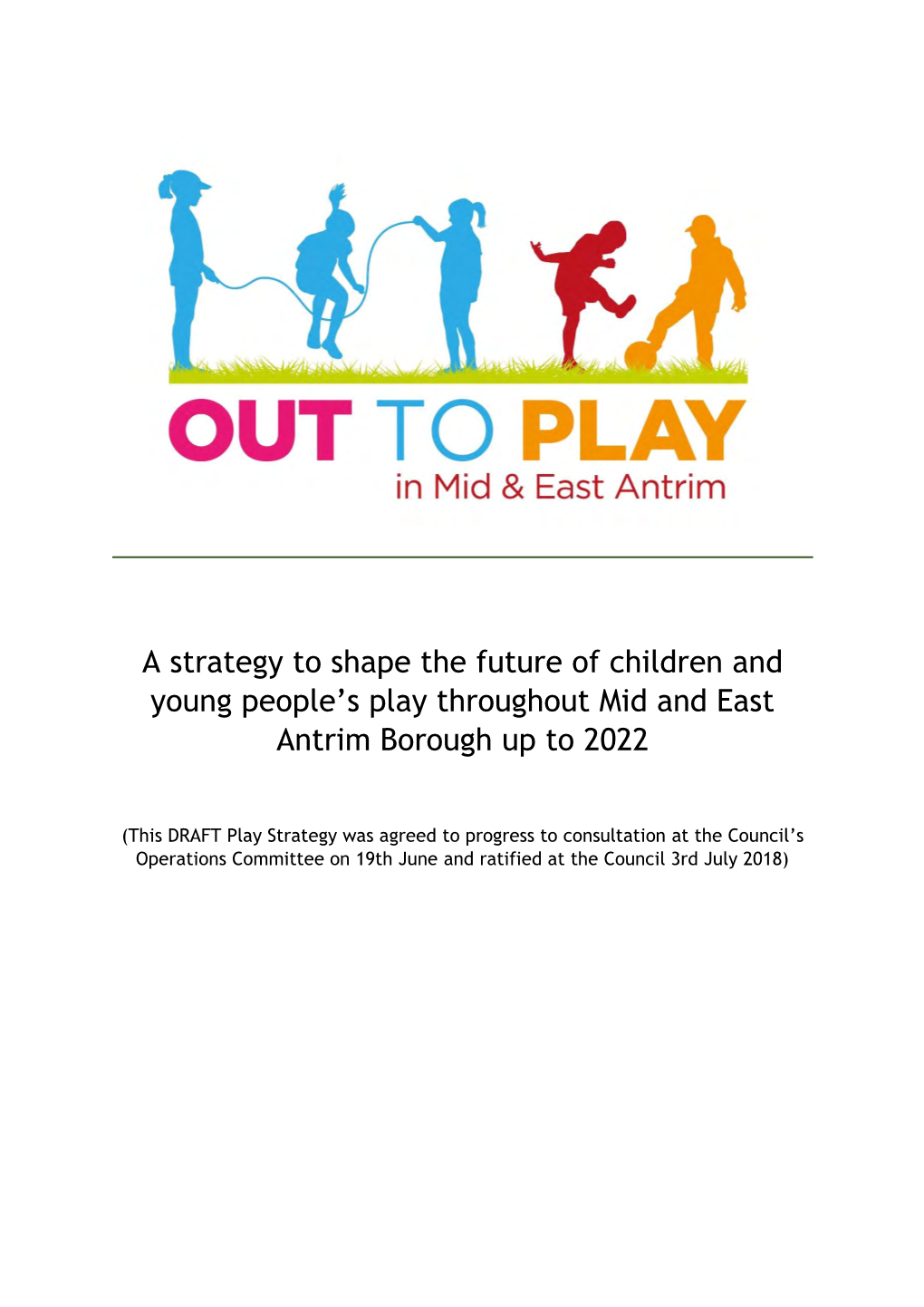 A Strategy to Shape the Future of Children and Young People's Play