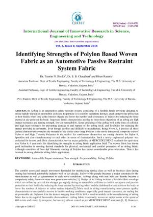 Identifying Strengths of Polylon Based Woven Fabric As an Automotive Passive Restraint System Fabric