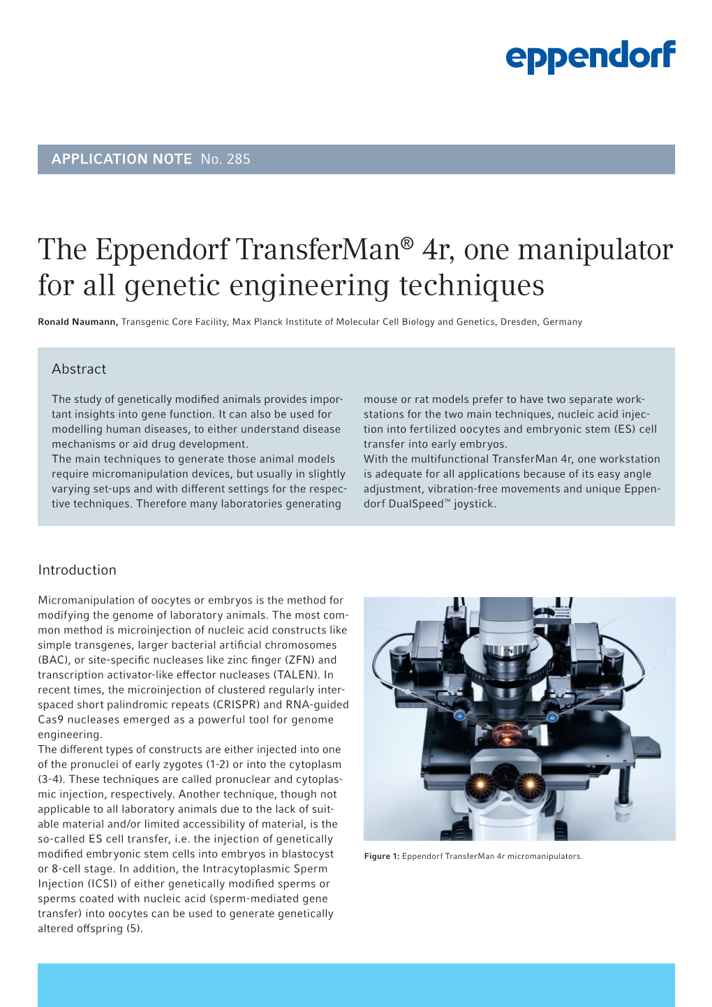 The Eppendorf Transferman® 4R, One Manipulator for All Genetic Engineering Techniques
