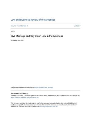 Civil Marriage and Gay Union Law in the Americas