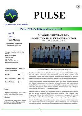 Pulse PTES's Bilingual Newsletter! MINGGU ORIENTASI DAN SAMBUTAN HARI KEBANGSAAN 2018