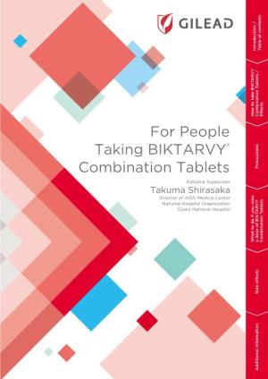 For People Taking BIKTARVY® Combination Tablets