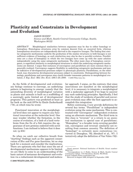 Plasticity and Constraints in Development and Evolution JASON HODIN* Science and Math, Seattle Central Community College, Seattle, Washington 98122