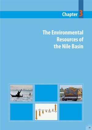 The Environmental Resources of the Nile Basin