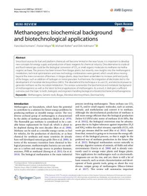Methanogens: Biochemical Background and Biotechnological Applications Franziska Enzmann1, Florian Mayer1 , Michael Rother2 and Dirk Holtmann1*
