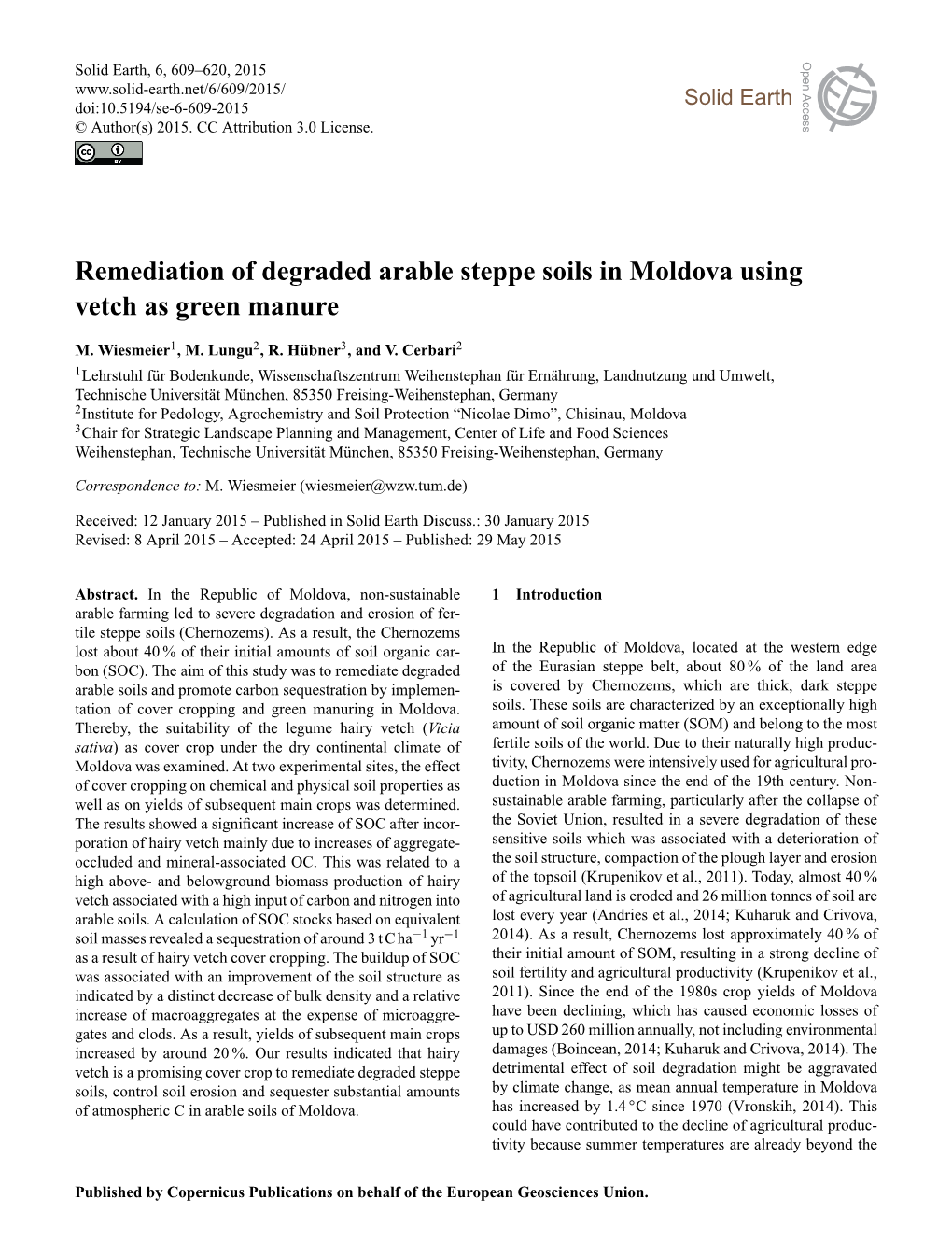 Remediation of Degraded Arable Steppe Soils in Moldova Using Vetch As Green Manure