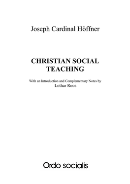 Joseph Cardinal Höffner CHRISTIAN SOCIAL TEACHING