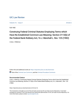 Construing Federal Criminal Statutes Employing Terms Which Have No Established Common-Law Meaning: Section 2113(B) of the Federal Bank Robbery Act, 16 J