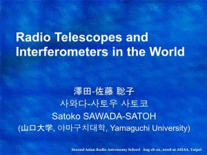 Radio Telescopes and Interferometers in the World
