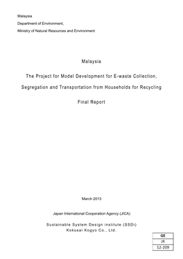 Malaysia the Project for Model Development for E-Waste Collection, Segregation and Transportation from Households for Recycling