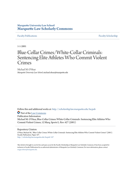 Blue-Collar Crimes/White-Collar Criminals: Sentencing Elite Athletes Who Commit Violent Crimes Michael M
