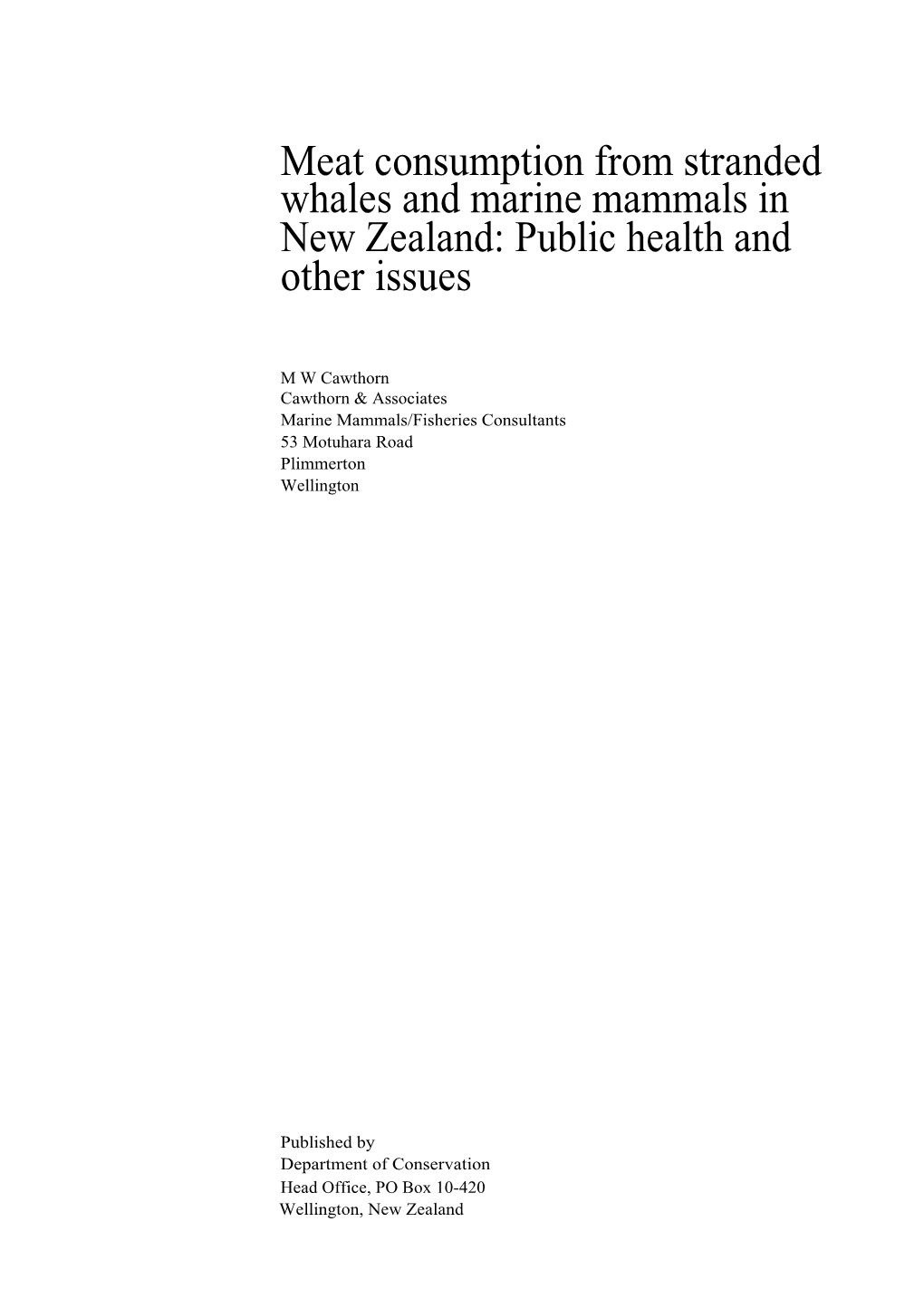 Meat Consumption from Stranded Whales and Marine Mammals in New Zealand: Public Health and Other Issues