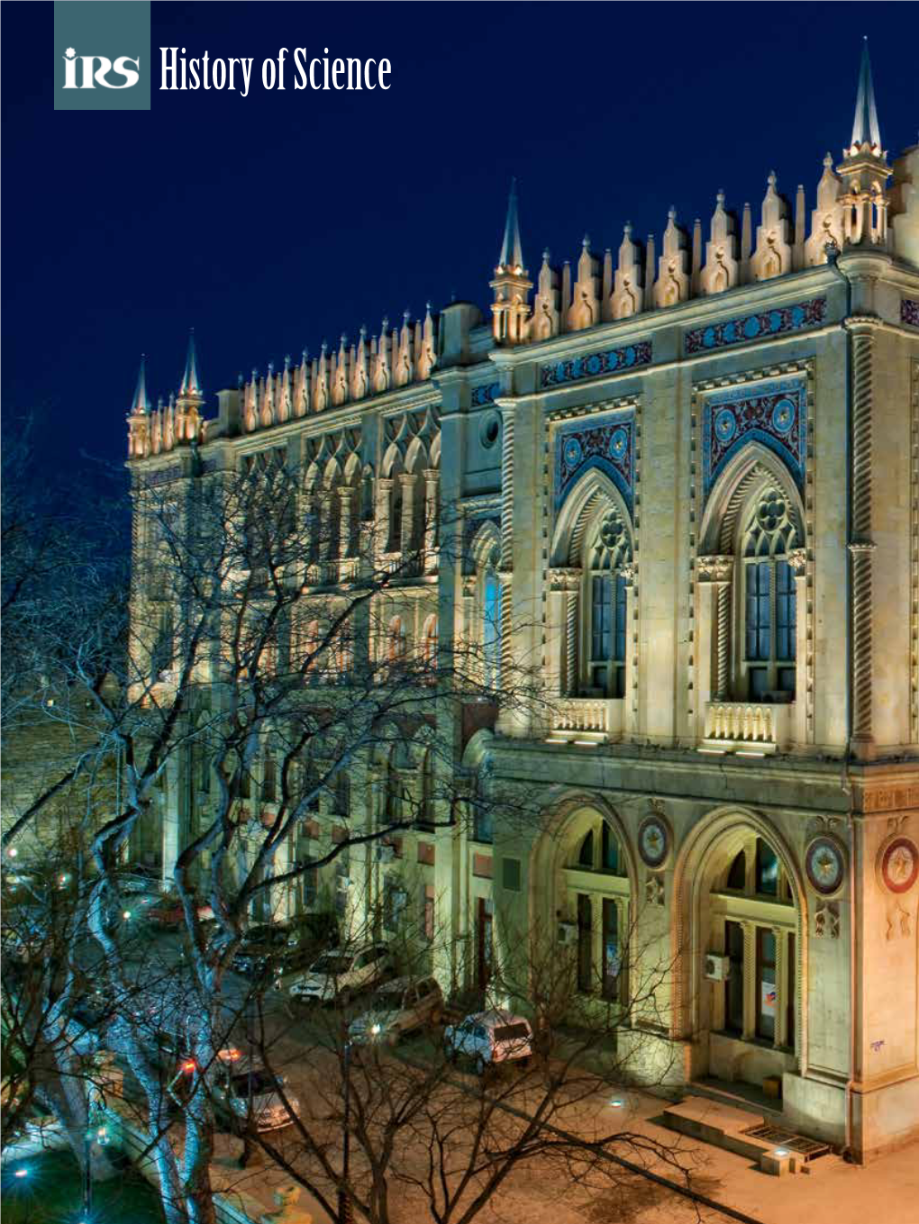 The Academy of Sciences of Azerbaijan – Past and Present 25 History of Science Presidium Building