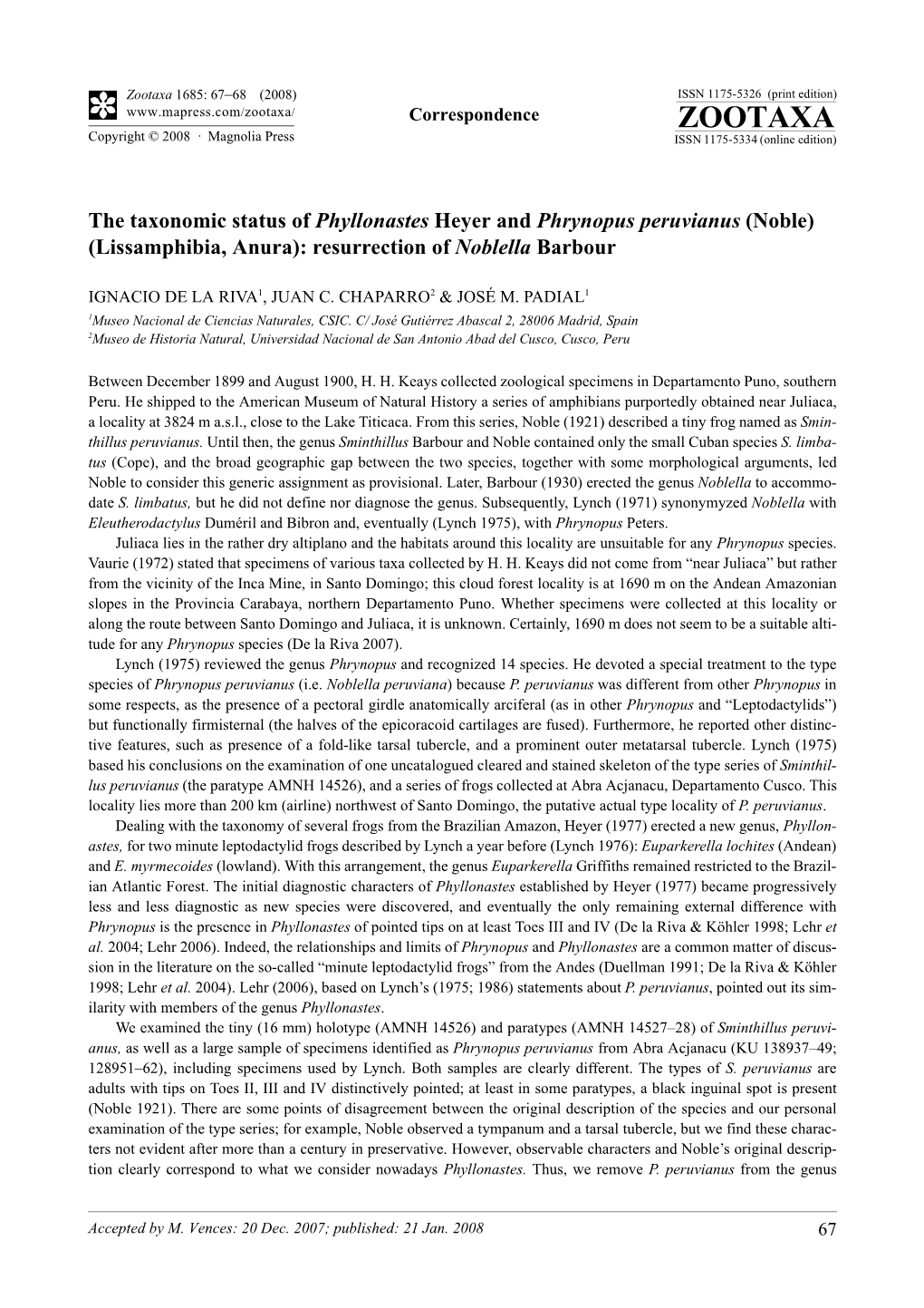 The Taxonomic Status of Phyllonastes Heyer and Phrynopus Peruvianus (Noble) (Lissamphibia, Anura): Resurrection of Noblella Barbour