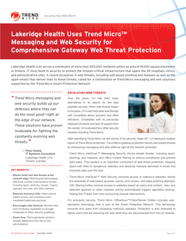 Lakeridge Health Uses Trend Micro™ Messaging and Web Security for Comprehensive Gateway Web Threat Protection