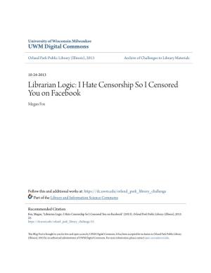 Librarian Logic: I Hate Censorship So I Censored You on Facebook Megan Fox