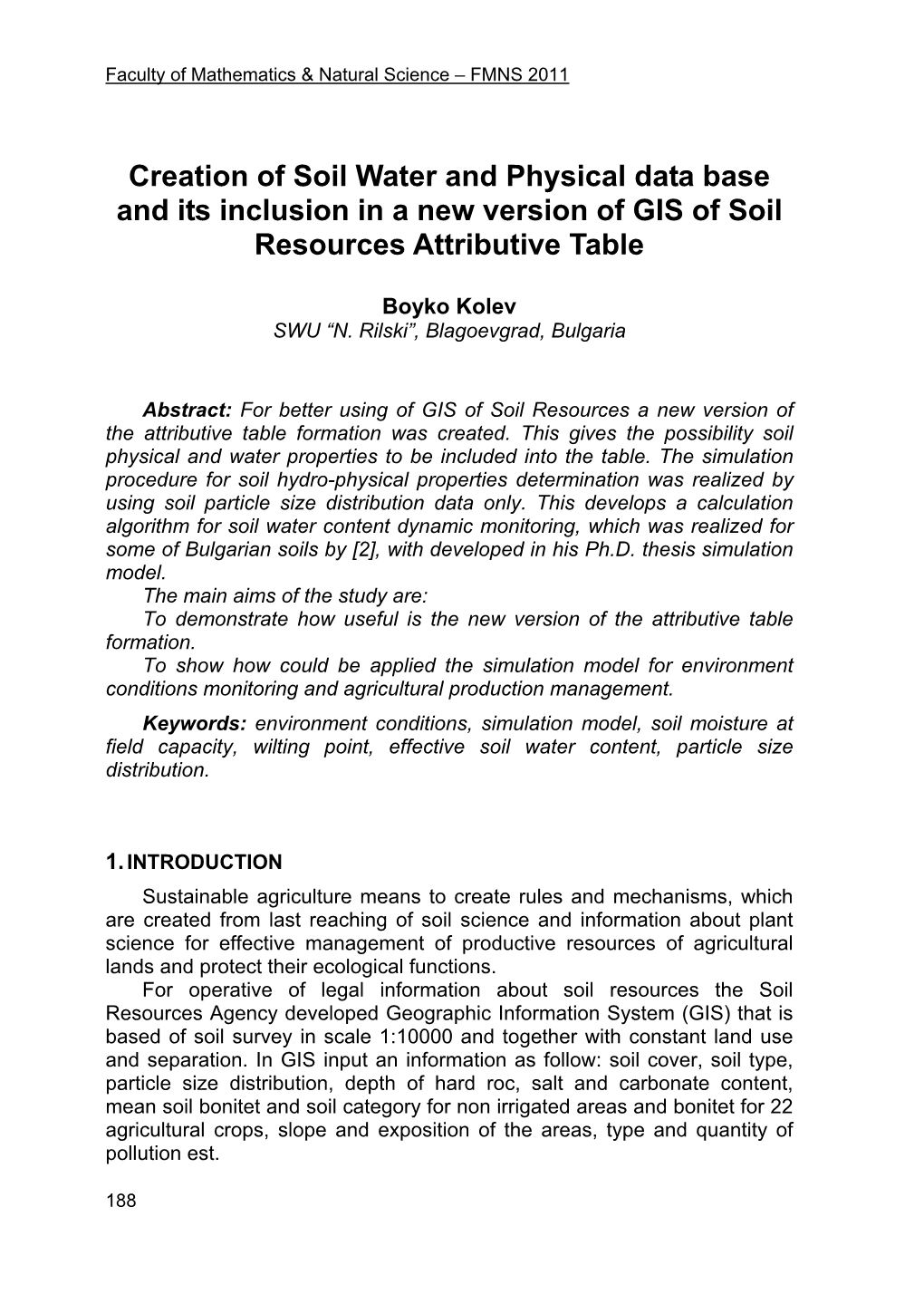 Creation of Soil Water and Physical Data Base and Its Inclusion in a New Version of GIS of Soil Resources Attributive Table