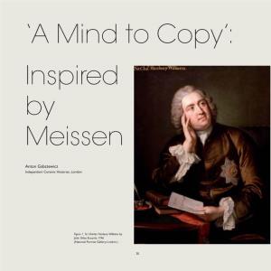 'A Mind to Copy': Inspired by Meissen