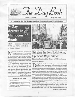 Operation Magic Carpet Miriam Burgess, Jack Robertson, Harrell Forrest and Henry Tarrall Were Kind Enough to Hampton Roads and the Return of U.S