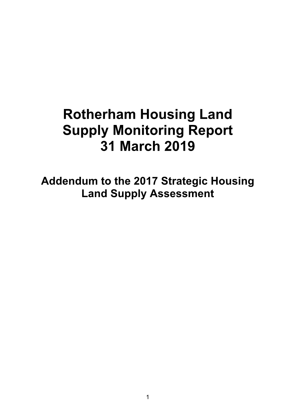 Rotherham Housing Land Supply Monitoring Report 31 March 2019