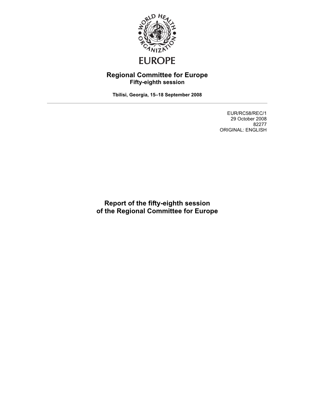 Report of the Fifty-Eighth Session of the Regional Committee for Europe