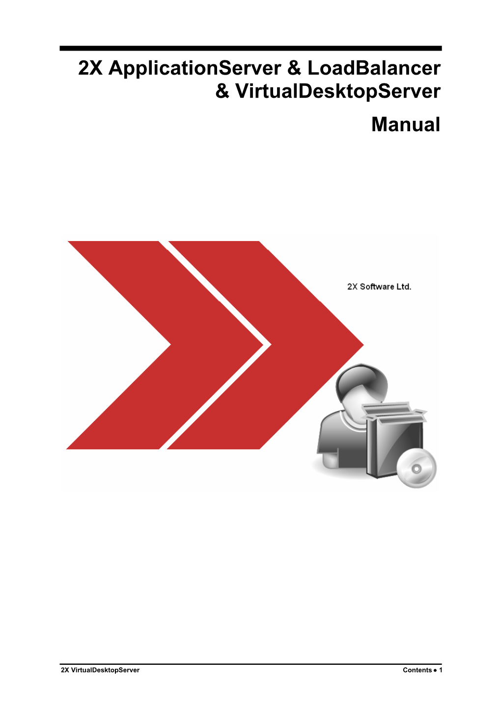 2X Applicationserver & Loadbalancer & Virtualdesktopserver Manual