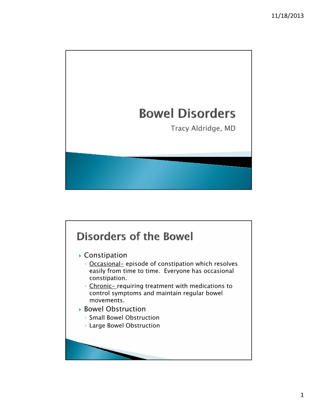 Tracy Aldridge, MD Constipation Bowel Obstruction