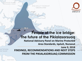 People of the Ice Bridge: the Future of the Pikialasorsuaq