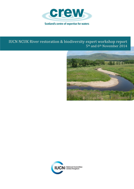 IUCN NCUK River Restoration & Biodiversity Expert Workshop Report