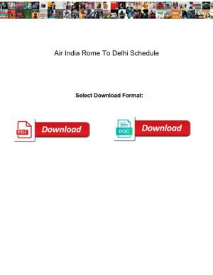 Air India Rome to Delhi Schedule