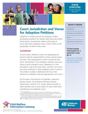 Jurisdiction and Venue Jurisdiction for Adoption Petitions Examples of Jurisdiction