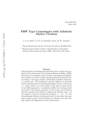 FRW Type Cosmologies with Adiabatic Matter Creation