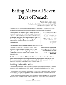 Eating Matza All Seven Days of Pesach Rabbi Ezra Schwartz Faculty, Stone Beit Midrash Program and Bochein, RIETS Rabbi, Mount Sinai Jewish Center, NYC