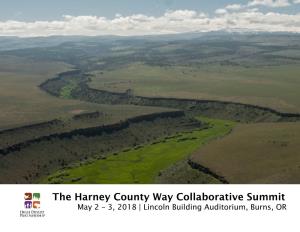 The Harney County Way Collaborative Summit May 2 – 3, 2018 | Lincoln Building Auditorium, Burns, OR