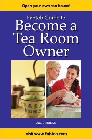 Fabjob Guide to Become a Tea Room Owner