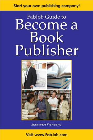 Fabjob Guide to Become a Book Publisher