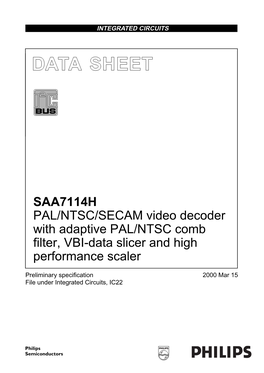 PAL/NTSC/SECAM Video Decoder with Adaptive PAL/NTSC Comb Filter, VBI-Data Slicer and High Performance Scaler