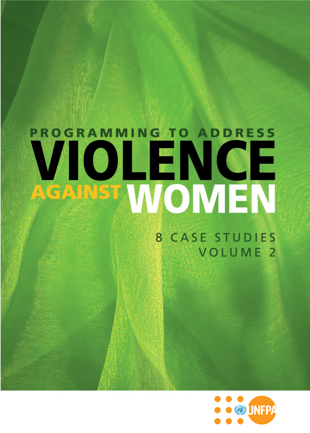 Programming to Address Violence Against Women