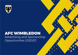 AFC WIMBLEDON Advertising and Sponsorship Opportunities 2020/21
