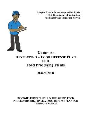 GUIDE to DEVELOPING a FOOD DEFENSE PLAN for Food Processing Plants