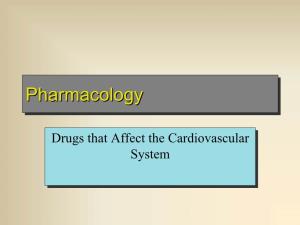 Drugs That Affect the Cardiovascular System