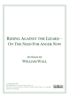 Riding Against the Lizard – on the Need for Anger Now