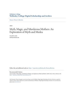 An Exploration of Myth and Medea Danielle Leibu Dleibu@Wellesley.Edu