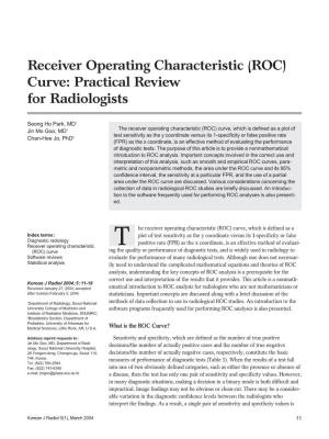 Receiver Operating Characteristic (ROC) Curve: Practical Review for Radiologists