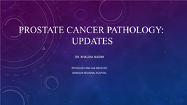 Prostate Cancer Grading, Current Status and New Grading System