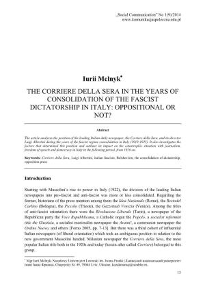 Iurii Melnyk the CORRIERE DELLA SERA in the YEARS of CONSOLIDATION of the FASCIST DICTATORSHIP in ITALY: OPPOSITIONAL OR NOT?