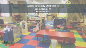 Access to Quality Child Care in San Antonio, TX September 2017