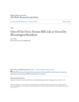 Pawnee Bill's Life As Viewed by Bloomington Residents Eric Willey Illinois State University, Emwille@Ilstu.Edu